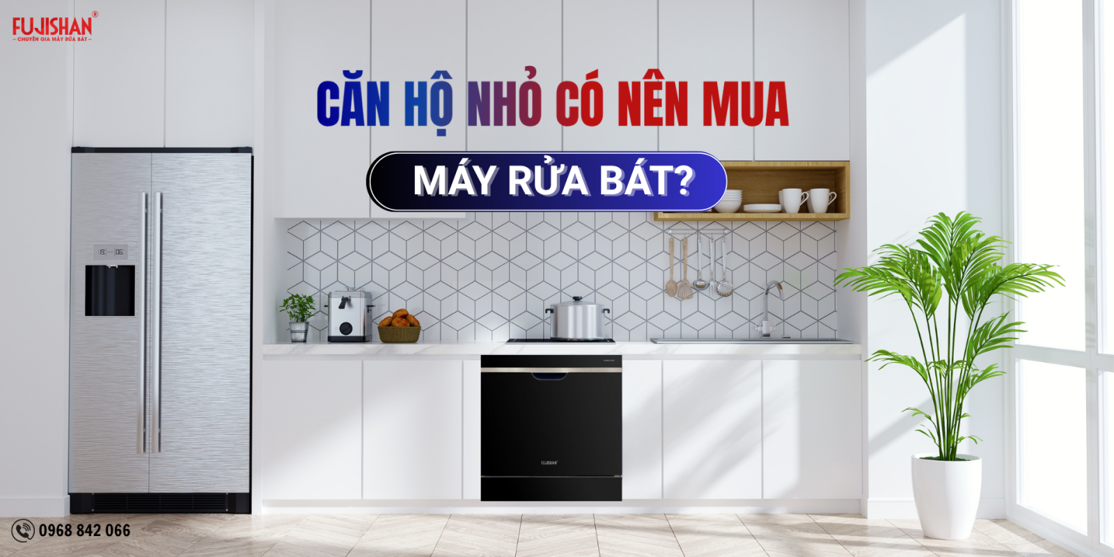 Căn hộ nhỏ nên chọn máy rửa bát nào? Gợi ý chuẩn nhất 2025
