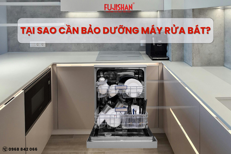 Hướng dẫn bảo dưỡng máy rửa bát 12 bộ Fujishan đơn giản tại nhà
